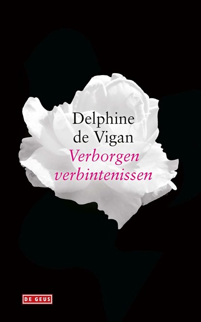 Verborgen verbintenissen, Delphine de Vigan - Ebook - 9789044540741