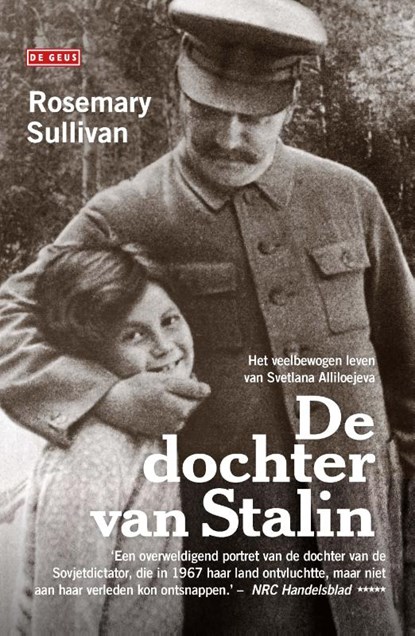 De dochter van Stalin, Rosemary Sullivan - Paperback - 9789044540918
