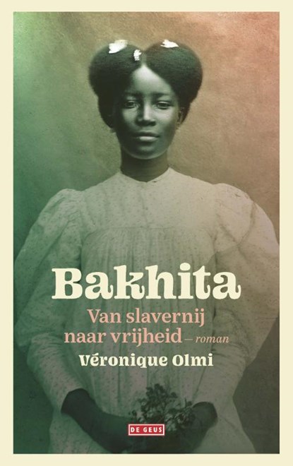 Bakhita, Véronique Olmi - Paperback - 9789044541014