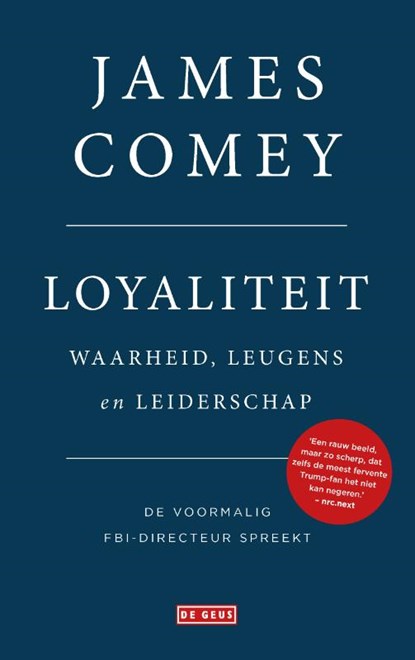 Loyaliteit, James Comey - Paperback - 9789044541144
