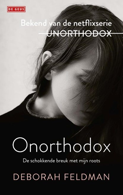 Onorthodox, Deborah Feldman - Paperback - 9789044542271
