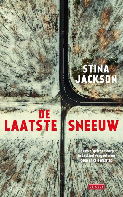 De laatste sneeuw, Stina Jackson - Paperback - 9789044544152