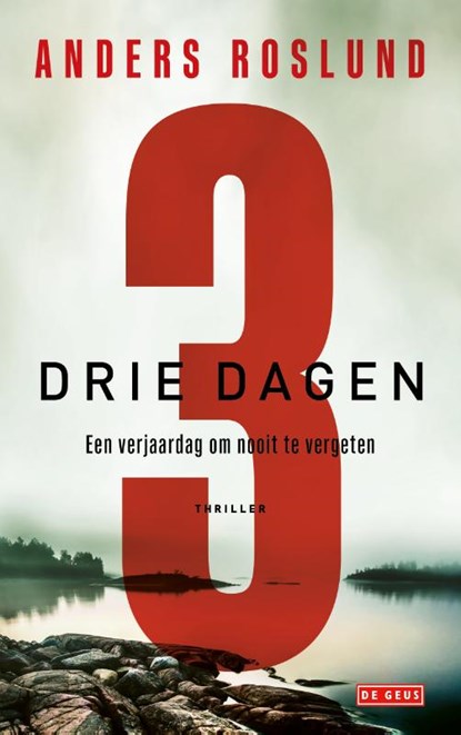 Drie dagen, Anders Roslund - Paperback - 9789044545647
