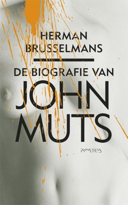 De biografie van John Muts, Herman Brusselmans - Ebook - 9789044618457