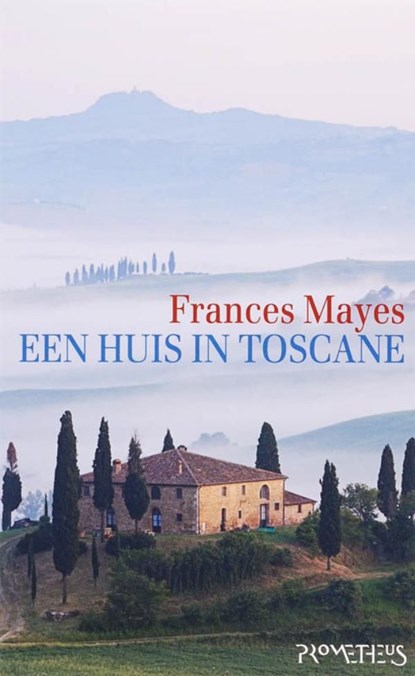Een huis in Toscane, Frances Mayes - Ebook - 9789044618655