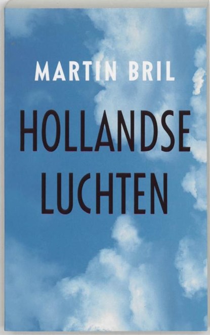 Hollandse luchten, Martin Bril - Ebook - 9789044618969