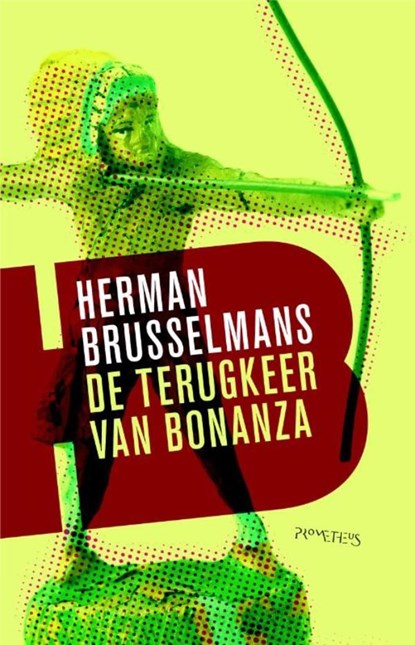 Terugkeer van Bonanza, Herman Brusselmans - Ebook - 9789044619362
