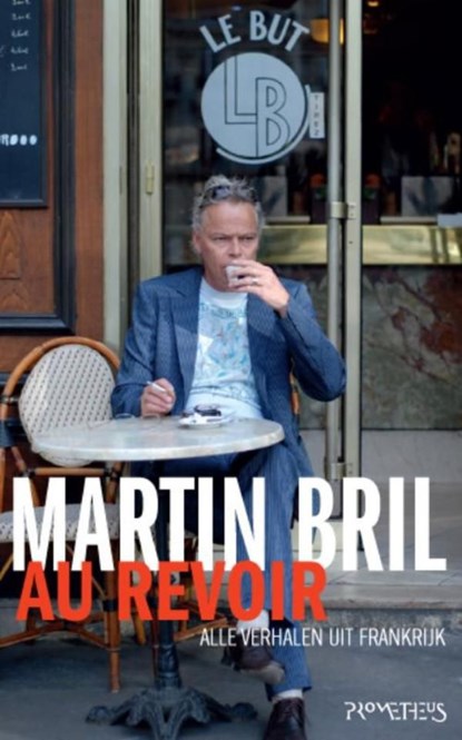 Au revoir, Martin Bril - Ebook - 9789044620238