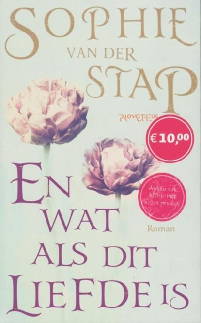 En wat als dit liefde is, Sophie van der Stap - Ebook - 9789044621914