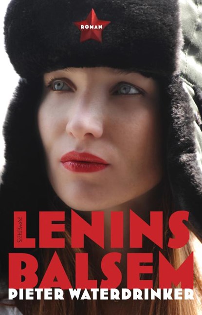 Lenins balsem, Pieter Waterdrinker - Paperback - 9789044623116