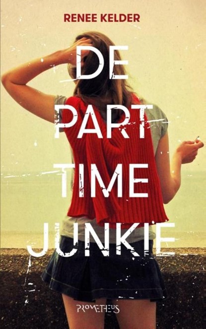 De parttime-junkie, Renee Kelder - Ebook - 9789044626247