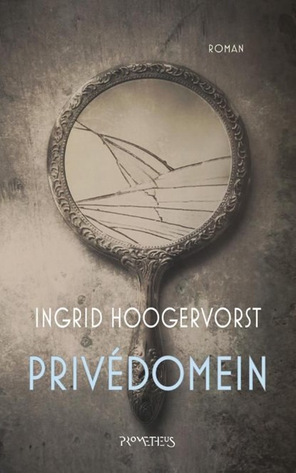 Privédomein, Ingrid Hoogervorst - Ebook - 9789044626773