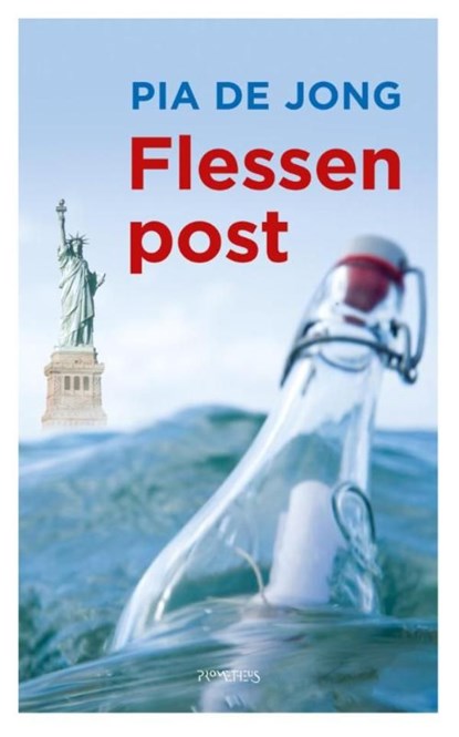 Flessenpost, Pia de Jong - Ebook - 9789044626841