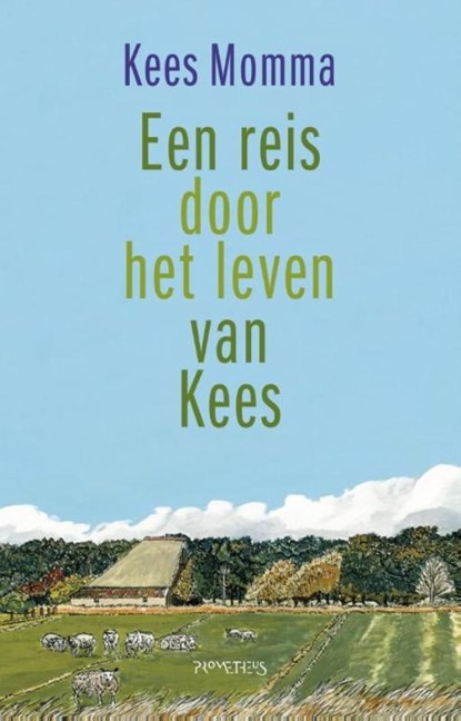 Een reis door het leven van Kees, Kees Momma - Ebook - 9789044627909