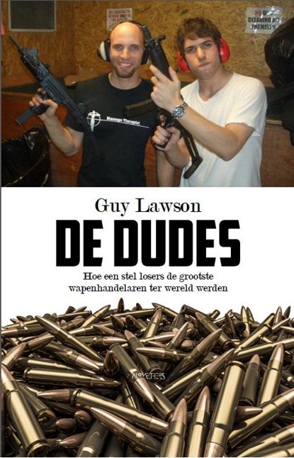De dudes, Guy Lawson - Paperback - 9789044629149