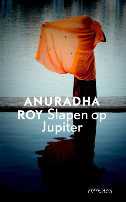 Slapen op Jupiter, Anuradha Roy - Ebook - 9789044630251