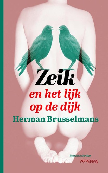 Zeik en het lijk op de dijk, Herman Brusselmans - Paperback - 9789044630381