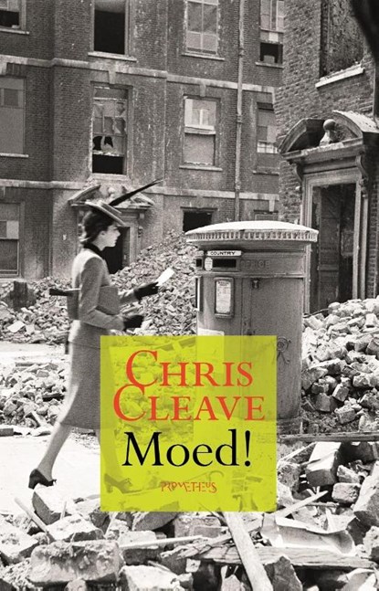 Moed!, Chris Cleave - Paperback - 9789044630848