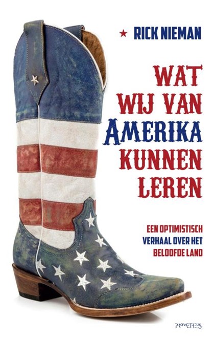 Wat wij van Amerika kunnen leren, Rick Nieman - Paperback - 9789044631456