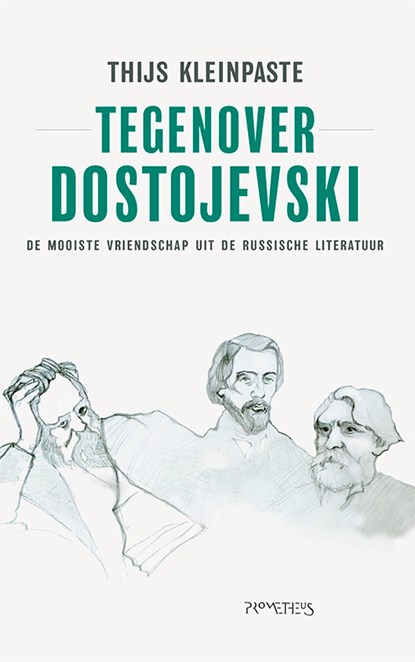Tegenover Dostojevski, Thijs Kleinpaste - Paperback - 9789044632095