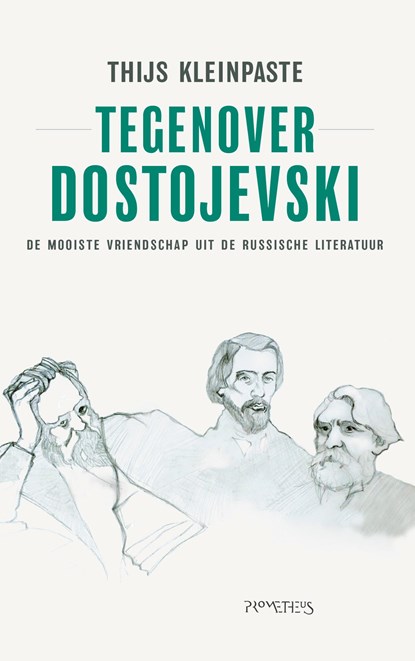 Tegenover Dostojevski, Thijs Kleinpaste - Ebook - 9789044632101