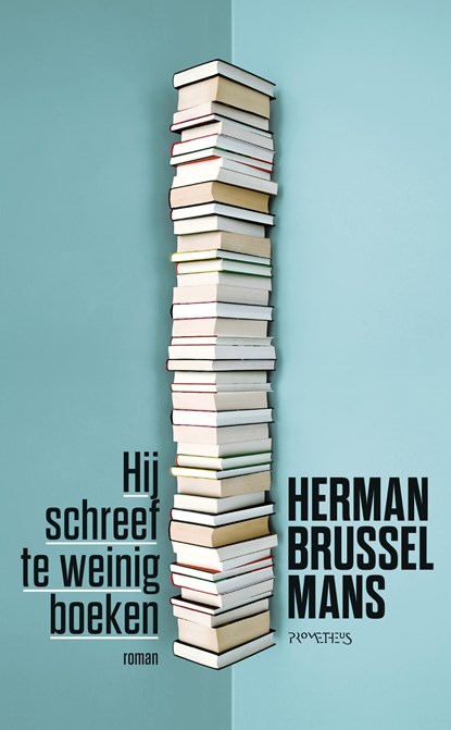 Hij schreef te weinig boeken, Herman Brusselmans - Ebook - 9789044633764