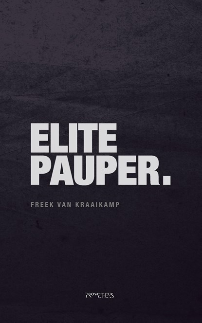 Elitepauper, Freek van Kraaikamp - Ebook - 9789044636253