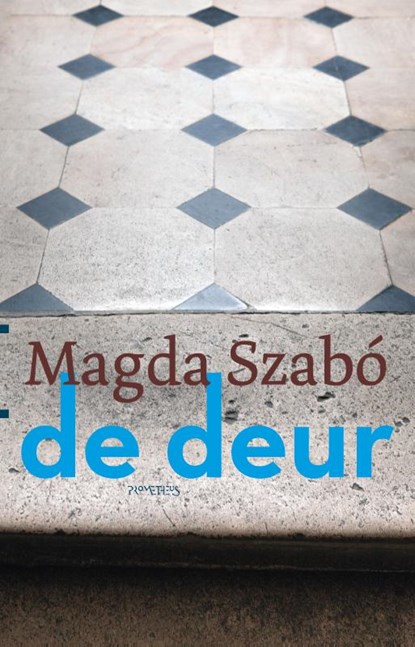 De deur, Magda Szabó - Paperback - 9789044636666