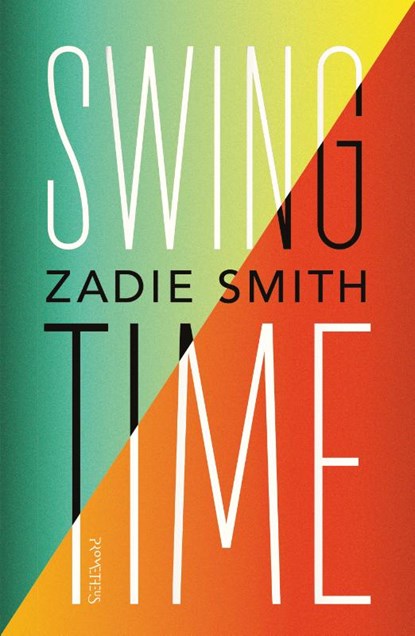 Swing Time, Zadie Smith - Paperback - 9789044636796