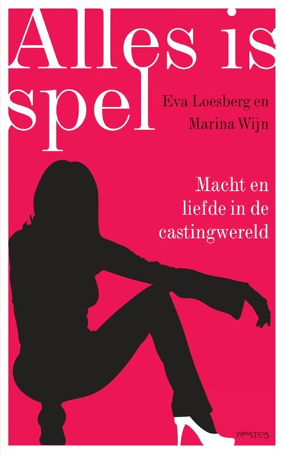 Alles is spel, Eva Loesberg ; Marina Wijn - Paperback - 9789044638325