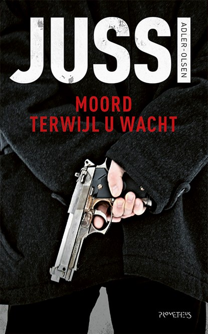 Moord terwijl u wacht, Jussi Adler-Olsen - Paperback - 9789044640885