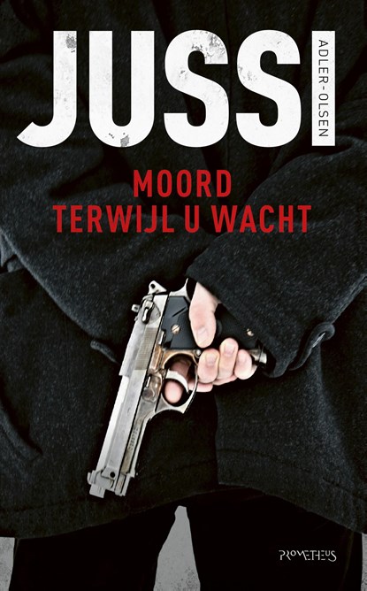 Moord terwijl u wacht, Jussi Adler-Olsen - Ebook - 9789044640892