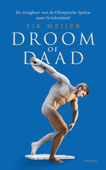 Droom of daad, Fik Meijer - Paperback - 9789044645255