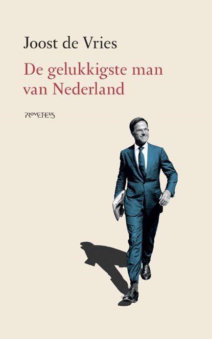 De gelukkigste man van Nederland, Joost de Vries - Paperback - 9789044647648