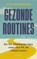Gezonde routines, Arie Boomsma - Paperback - 9789044648096