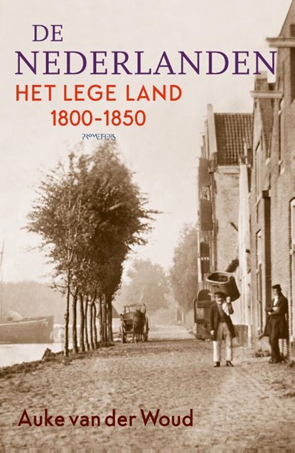 De Nederlanden, Auke van der Woud - Gebonden - 9789044648591