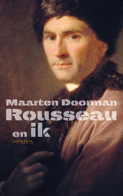 Rousseau en ik, Maarten Doorman - Paperback - 9789044650808