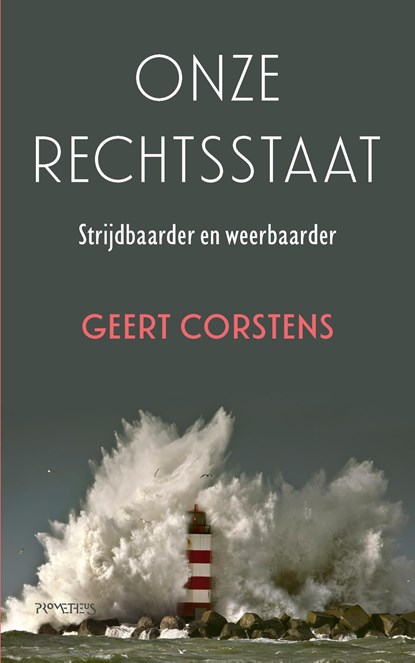 Onze rechtsstaat, Geert Corstens - Ebook - 9789044653021