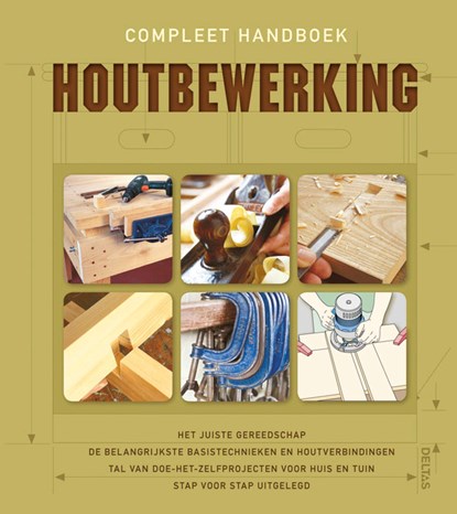 Compleet handboek houtbewerking, niet bekend - Gebonden - 9789044720136