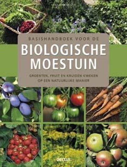 Basishandboek voor de biologische moestuin, Marie Luise Kreuter - Paperback - 9789044735253