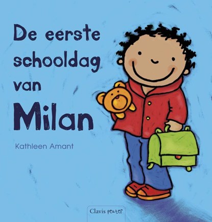 De eerste schooldag van Milan, Kathleen Amant - Gebonden - 9789044811452