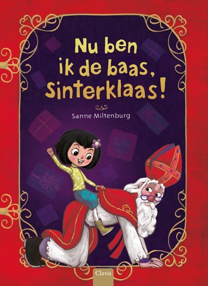 Nu ben ik de baas, Sinterklaas!, Sanne Miltenburg - Gebonden - 9789044835359