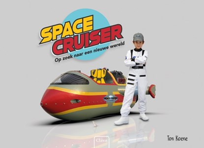 Spacecruiser, Ton Koene - Gebonden - 9789044838367