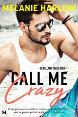 Call Me Crazy, Melanie Harlow -  - 9789044935738