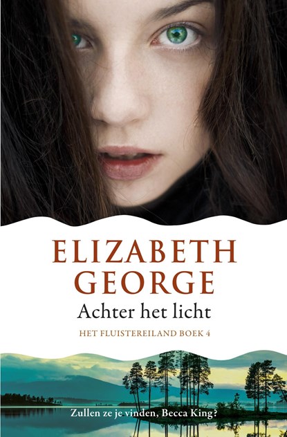 Achter het licht, Elizabeth George - Ebook - 9789044961409