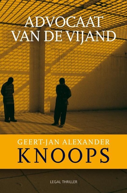 Advocaat van de vijand, Geert-Jan Knoops - Ebook - 9789044963656