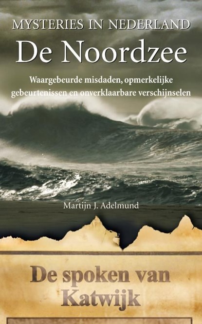 De Noordzee / De Noordzee, Martijn J. Adelmund - Ebook - 9789044964547