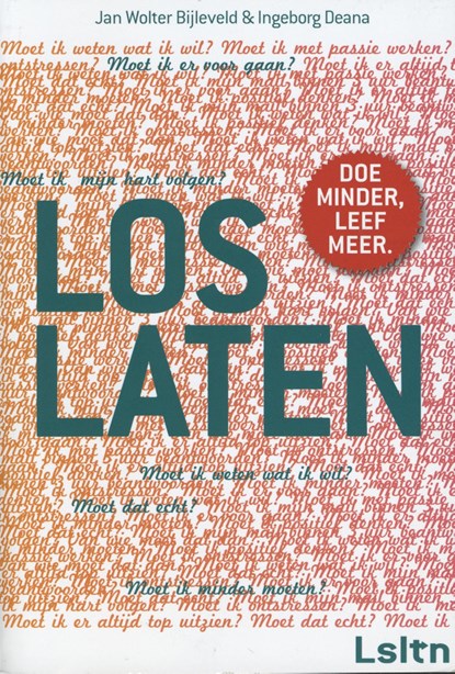 Loslaten, Jan Wolter Bijleveld ; Ingeborg Deana - Ebook - 9789044969665