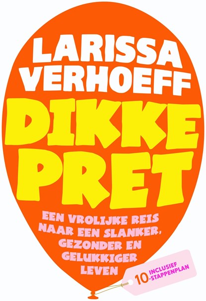 Dikke pret, Larissa Verhoeff - Ebook - 9789044970104