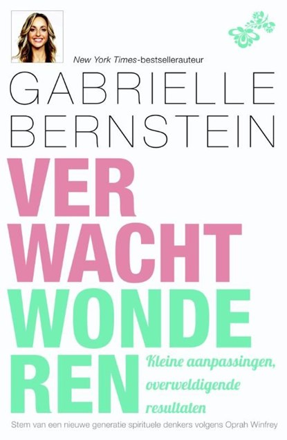 Verwacht wonderen, Gabrielle Bernstein - Ebook - 9789044971552